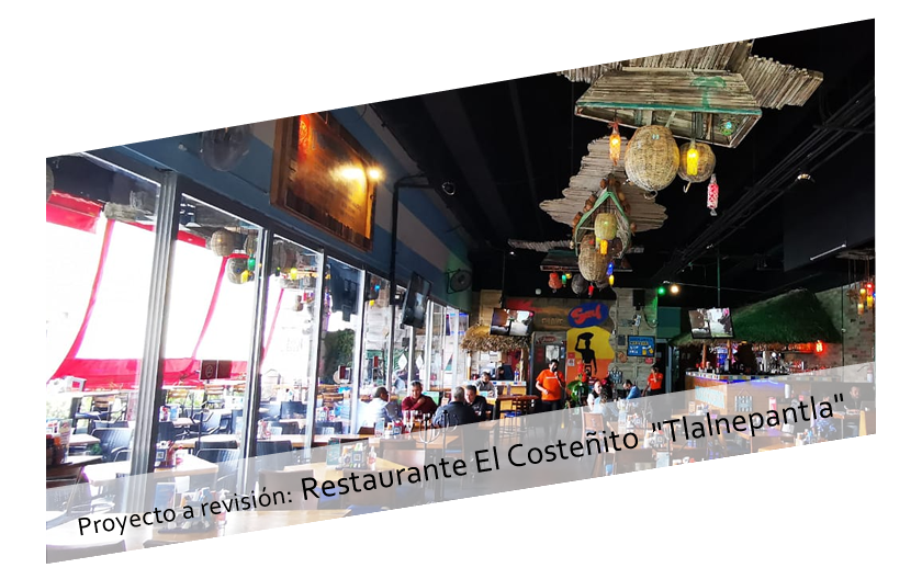 Proyecto a revisión de DRO: Restaurante El Costeñito interior, Tlalnepantla, Estado de Mexico